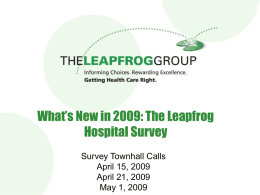 What’s New in 2009: The Leapfrog Hospital Survey