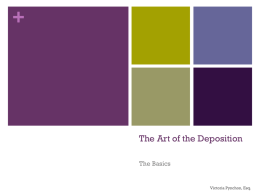 The Art of the Deposition