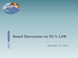 Board Discussion on 50 % LAW