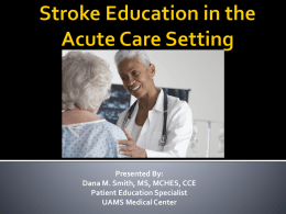 Stroke Education in the Acute Care Setting