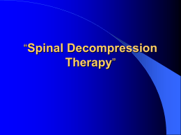 Spinal Decompression Program for the Regulatory Community