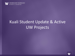 Kuali Student Update & Active UW Projects