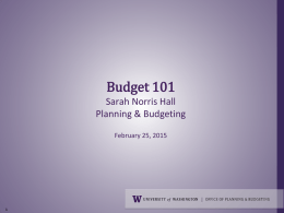 Current UW Budget Process - University of Washington
