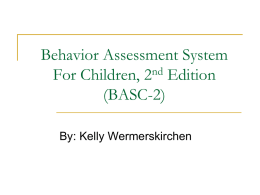 Behavior Assessment System for Children, 2nd Edition (BASC-2)
