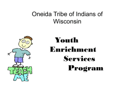 Youth Enrichment Services - Oneida Nation of Wisconsin