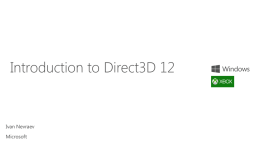 Direct3D 12 API Preview - Home