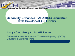 Capability-Enhanced PARAMICS Simulation with Developed API