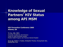 Knowledge of Sexual Partners' HIV Status among API MSM