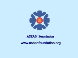 ASEAN Foundation Building a Brighter Future for the