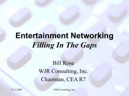 CEA and Home Entertainment Networking Filling In The Gaps