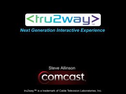 Comcast Network Overview - EASTERN PENNSYLVANIA CHAPTER