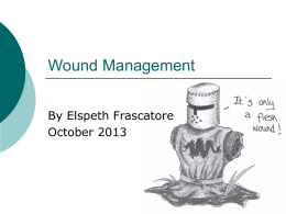 Wound Management - Improving care in ED