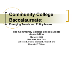 Community College Baccalaureate: Emerging Trends and