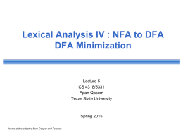 Lexical Analysis : NFA to DFA and DFA Minimization