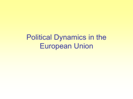 Political Dynamics in the New European Union