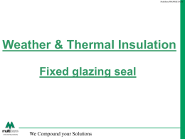 Weather & Thermal Insulation