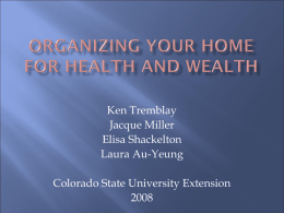 Organizing Your Home for health and wealth