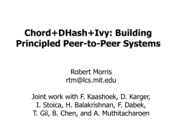 Building Peer-to-Peer Systems With Chord, a Distributed