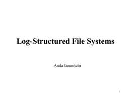 Log-Structured File Systems - University of South Florida