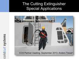 The Cutting Extinguisher
