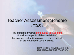Teacher Assessment Scheme (TAS)