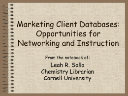 Marketing Client Databases: Opportunities for Networking