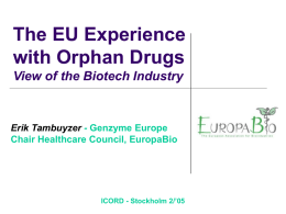 Rare Diseases and Orphan Drugs in the EU
