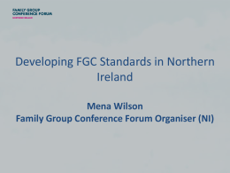 Developing FGC Standards in Northern Ireland