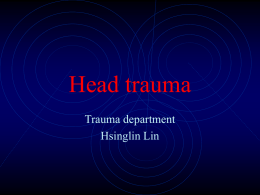 Head trauma - 高雄醫學大學附設中和紀念醫院