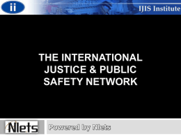 THE INTERNATIONAL JUSTICE & PUBLIC SAFETY NETWORK