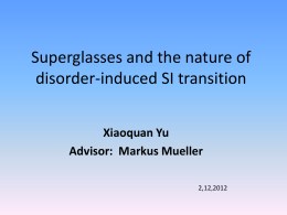 Superglasses and the nature of SI transition