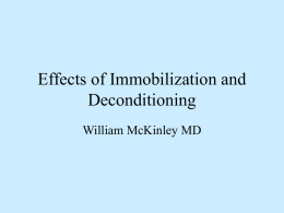 Effects of Immobilization - VCU Physical Medicine