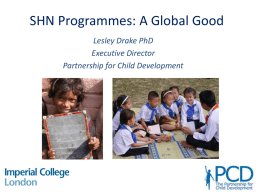 SHN Programmes, A Global Good