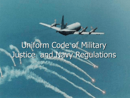 Navy Regulations and the Uniform Code of Military Justice