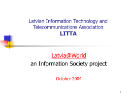 Latvian Information Technologies and Telecommunications