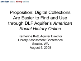 Proposition: Digital Collections Are Easier to Find and