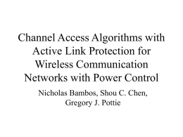 Channel Access Algorithms with Active Link Protection for