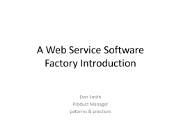 Web Service Software Factory Introduction
