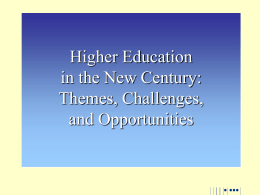 PowerPoint Presentation - Higher Education in the New