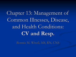 Chapter 13: Management of Common Illnesses, Disease, and