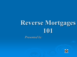 Dispelling the Myth About Reverse Mortgages