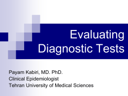 Evaluating Diagnostic Tests - Kashan University of Medical
