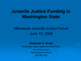 Lessons Learned in Washington State: Implementing and