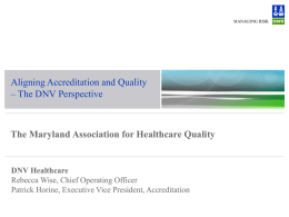 Aligning Accreditation and Quality – The DNV Perspective