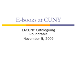 E-books at CUNY - CUNY Technical Services wiki