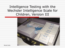 Intelligence Testing with the Wechsler Intelligence Scale