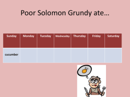 Poor Solomon Grundy ate&hellip;