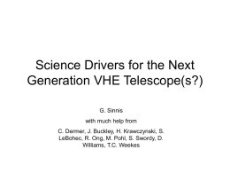 Science Drivers for the Next Generation VHE Telescope(s)