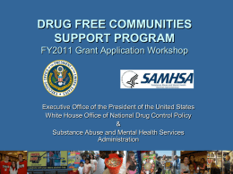 DRUG FREE COMMUNITIES SUPPORT PROGRAM
