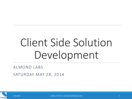 Intro to Client Side Solutions